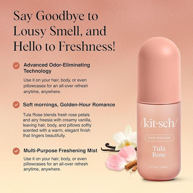 Kitsch Hair Perfume for Women - Tula Rose | Clean, Deodorizing & Patented Odor-Eliminating Technology Hair Spray & Body Mist - Freshen Hair, Body & Pillows - Floral Vanilla Scent – 50mL