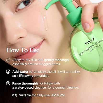 FULLY Green Tomato Pore Cleansing Oil, Daily Oil Cleanser with BHA & Green Tomato for Makeup Removal, Sebum Control, Blackhead Removal for Sensitive Skin, Vegan Korean Skincare, 8.45 fl.oz